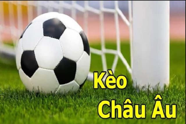 Kèo Châu Âu - Bí Mật Soi Kèo Chiến Thuật Thắng Lớn!